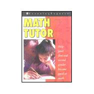Math Tutor: Help Your First and Second Grader Become Good at Mathing