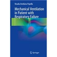 Mechanical Ventilation in Patient With Respiratory Failure