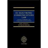EU Electronic Communications Law Competition and Regulation in the European Telecommunications Market