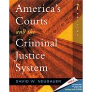 America’s Courts and the Criminal Justice System (with CD-ROM and InfoTrac)