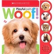 Woof!: Scholastic Early Learners (Sound Book)