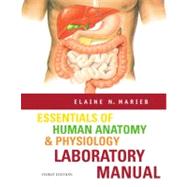 Essentials of Human Anatomy & Physiology Lab Manual