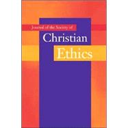 Journal of the Society of Christian Ethics: Spring/Summer 2003