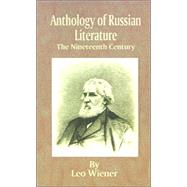 Anthology of Russian Literature : The Nineteenth Century