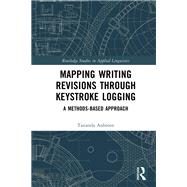 Mapping Writing Revisions through Keystroke Logging book cover, ISBN 9781040423400