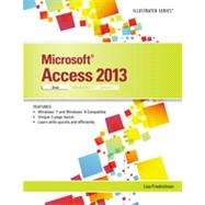 Microsoft® Access® 2013: Illustrated Brief, 1st Edition