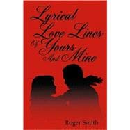 Lyrical Love Lines of Yours and Mine