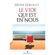 Le Vide qui est en nous