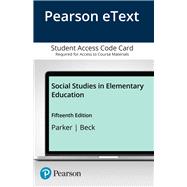 Social Studies in Elementary Education, Enhanced Pearson eText - Access Card