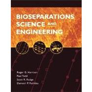 Bioseparations Science and Engineering
