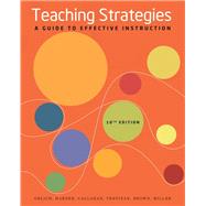 Teaching Strategies: A Guide to Effective Instruction