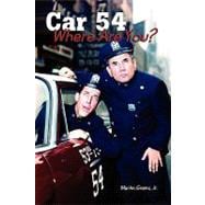 Car 54 Where Are You?