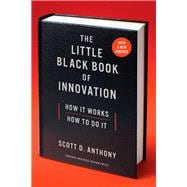The Little Black Book of Innovation: How It Works, How to Do It (10430P-PBK-ENG)