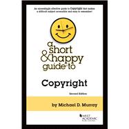 A Short & Happy Guide to Copyright(Short & Happy Guides)