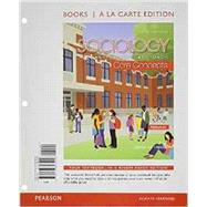 Sociology A Down-To-Earth Approach Core Concepts, Book a la Carte Edition