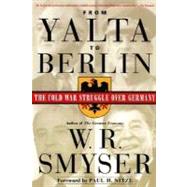From Yalta to Berlin