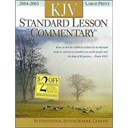 Standard Lesson Commentary 2004-2005 : King James Version