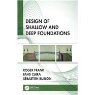 Design of Shallow and Deep Foundations