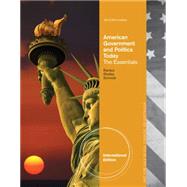 American Government and Politics Today: Essentials 2013 - 2014 Edition, International Edition, 17th Edition