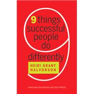 9 Things Successful People Do Differently