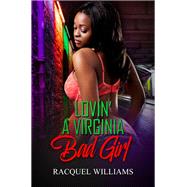 Lovin' a Virginia Bad Girl