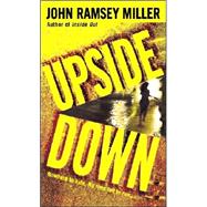 Upside Down A Novel