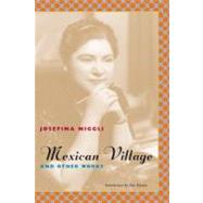 Mexican Village And Other Works