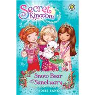 Secret Kingdom 15 Snow Bear Sanctuary