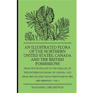 An Illustrated Flora of the Northern United States, Canada and the British Possessions