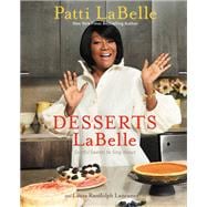 Desserts LaBelle Soulful Sweets to Sing About