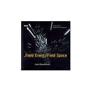 Serial Books: Field Event / Field Space : Architecture & Urbanism 2