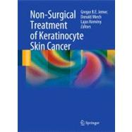 Non-surgical Treatment of Keratinocyte Skin Cancer