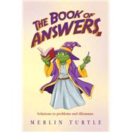 The Book of Answers.