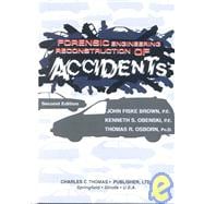 Forensic Engineering Reconstruction of Accidents