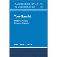 Tone Sandhi: Patterns across Chinese Dialects,9780521033404