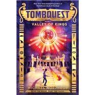 Valley of Kings (TombQuest, Book 3)