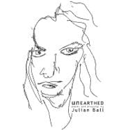 Unearthed : Poems and drawings By