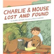 Charlie & Mouse Lost and Found Book 5