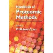 Handbook of Proteomic Methods