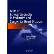 Atlas of Echocardiography in Pediatrics and Congenital Heart Diseases