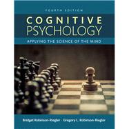 Cognitive Psychology Applying The Science of the Mind -- Books a la Carte