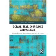 Oceans, Seas, Shorelines and Warfare