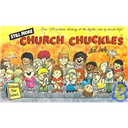 Still More Church Chuckles