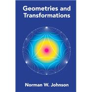 Geometries and Transformations