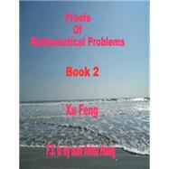 Proofs of Mathematical Problems