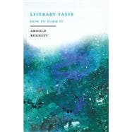 Literary Taste - How to Form It