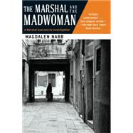 The Marshal and the Madwoman