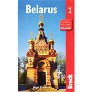 Belarus, 2nd The Bradt Travel Guide