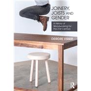 Joinery, Joists and Gender