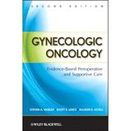 Gynecologic Oncology Evidence-Based Perioperative and Supportive Care